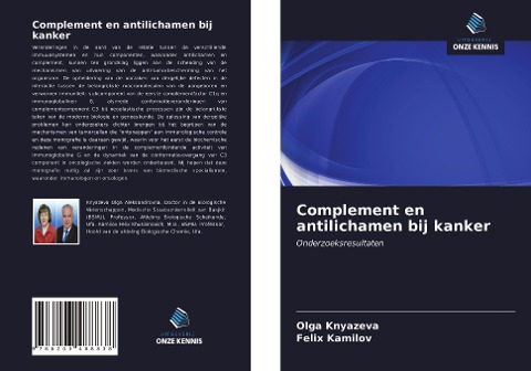 Complement en antilichamen bij kanker - Olga Knyazeva, Felix Kamilov