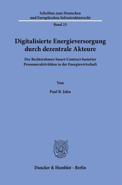 Digitalisierte Energieversorgung durch dezentrale Akteure - Paul B. Jahn