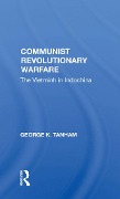 Cover-Bild zum Titel 'Communist Revolutionary Warfare' von 'George K. Tanham'