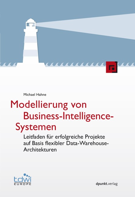 Modellierung von Business-Intelligence-Systemen - Michael Hahne