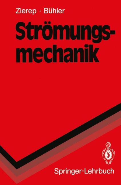 Strömungsmechanik - Karl Bühler, Jürgen Zierep