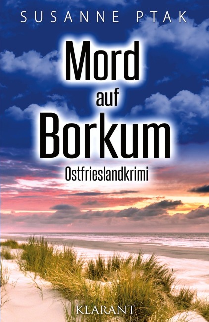 Mord auf Borkum. Ostfrieslandkrimi - Susanne Ptak