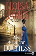 Cover-Bild zum Titel 'My American Duchess' von 'Eloisa James'