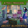 Cover-Bild zum Titel 'A Toxic Trousseau' von 'Juliet Blackwell'