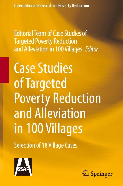 Case Studies of Targeted Poverty Reduction and Alleviation in 100 Villages - 