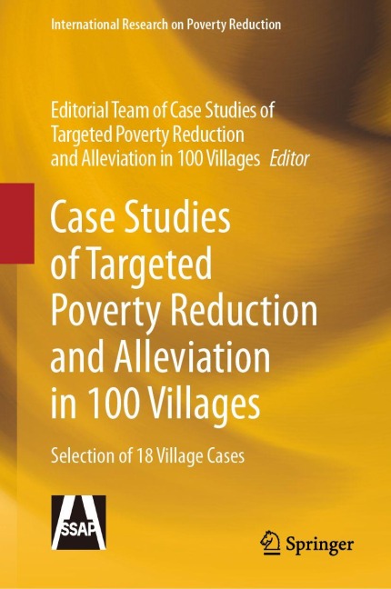 Case Studies of Targeted Poverty Reduction and Alleviation in 100 Villages - 