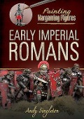 Cover-Bild zum Titel 'Early Imperial Romans' von 'Andy Singleton'