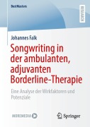 Cover-Bild zum Titel 'Songwriting in der ambulanten, adjuvanten Borderline-Therapie' von 'Johannes Falk'