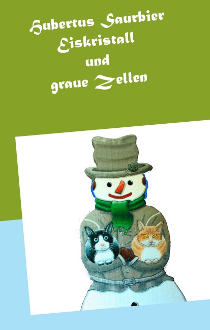 Eiskristall und graue Zellen - Hubertus Saurbier