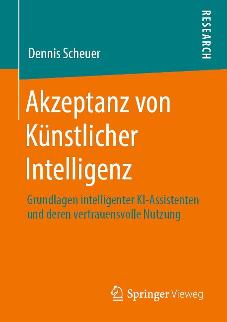 Akzeptanz von Ku¿nstlicher Intelligenz - Dennis Scheuer