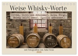 Cover-Bild zum Titel 'Weise Whisky-Worte (Tischkalender 2026 DIN A5 quer), CALVENDO Monatskalender' von 'Anke Grau'