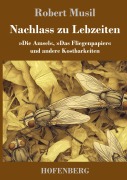 Cover-Bild zum Titel 'Nachlass zu Lebzeiten' von 'Robert Musil'