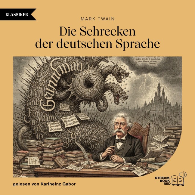Die Schrecken der deutschen Sprache - Mark Twain
