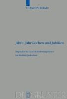 Jahre, Jahrwochen und Jubiläen - Christoph Berner