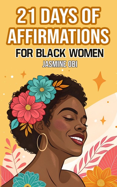 21 Days of Affirmations for Black Women - Jasmine Obi