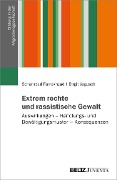 Cover-Bild zum Titel 'Extrem rechte und rassistische Gewalt' von 'Schahrzad Farrokhzad, Birgit Jagusch'