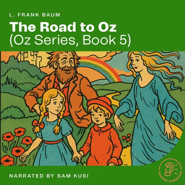 The Road to Oz (Oz Series, Book 5) - L. Frank Baum