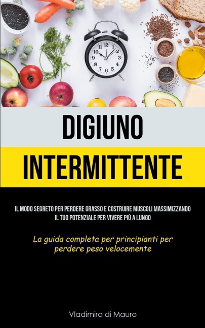 Digiuno Intermittente - Vladimiro Di Mauro
