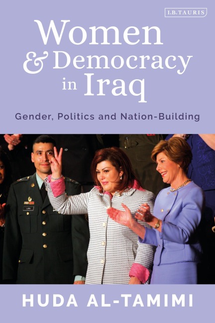 Women and Democracy in Iraq - Huda Al-Tamimi