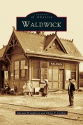 Cover-Bild zum Titel 'Waldwick' von 'Michael Brunk Horst, Glenn P. Corbett, Michael Brunkhorst'