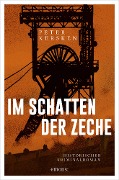 Cover-Bild zum Titel 'Im Schatten der Zeche' von 'Peter Kersken'