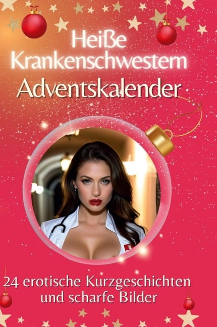 Adventskalender Heiße Krankenschwestern - Jonah Lang
