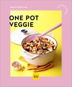 Cover-Bild zum Titel 'One Pot Veggie' von 'Marco Seifried'