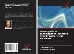 Cover-Bild zum Titel 'Homeopatia w zapobieganiu i leczeniu ospy krowiej (wirus Vaccinia)' von 'Claudia Del Fava, E. Maristela Pituco'