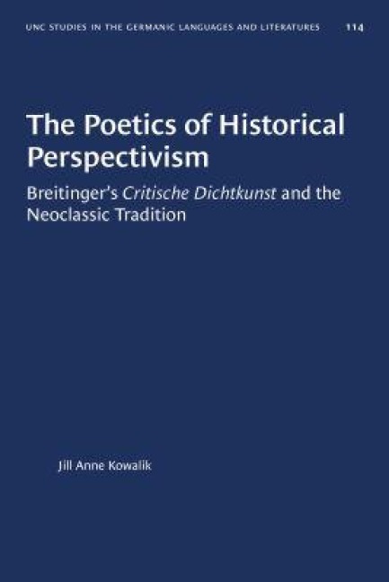 The Poetics of Historical Perspectivism - Jill Anne Kowalik