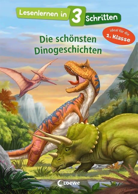 Lesenlernen in 3 Schritten - Die schönsten Dinogeschichten - 