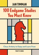 Cover-Bild zum Titel '100 Endgame Studies You Must Know' von 'Jan Timman'