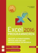 Excel 2016 programmieren - Ralf Nebelo, Michael Kofler