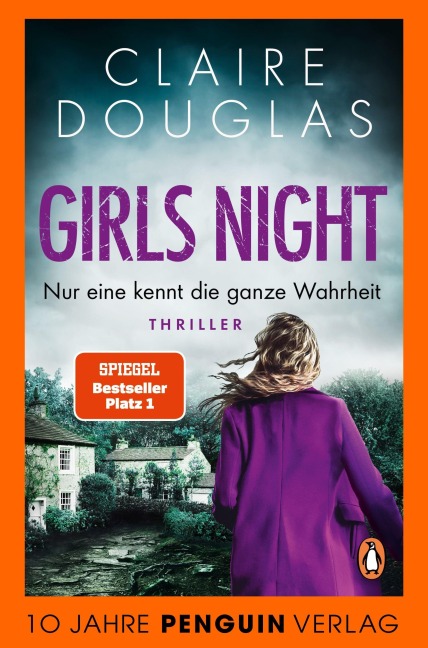 Girls Night - Nur eine kennt die ganze Wahrheit - Claire Douglas