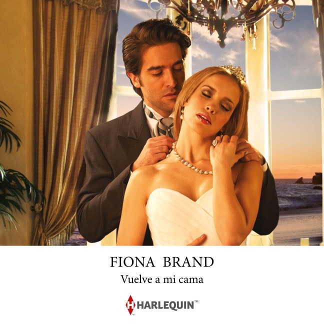 Vuelve a mi cama - Fiona Brand