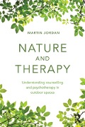 Cover-Bild zum Titel 'Nature and Therapy' von 'Martin Jordan'