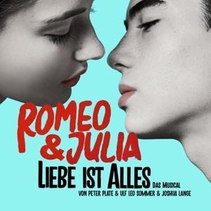 Romeo & Julia - Liebe ist alles (Das Musical) - Peter & Sommer Plate