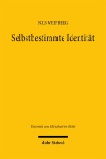 Cover-Bild zum Titel 'Selbstbestimmte Identität' von 'Nils Weinberg'