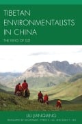 Cover-Bild zum Titel 'Tibetan Environmentalists in China' von 'Liu Jianqiang'