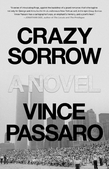 Crazy Sorrow - Vince Passaro