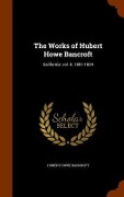 Cover-Bild zum Titel 'The Works of Hubert Howe Bancroft: California: vol. II, 1801-1824' von 'Hubert Howe Bancroft'