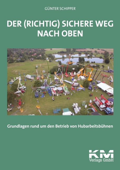 Der (richtig) sichere Weg nach oben - Günter Schipper