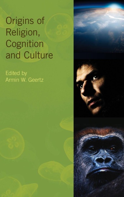Origins of Religion, Cognition and Culture - 
