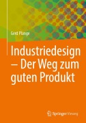 Cover-Bild zum Titel 'Industriedesign - Der Weg zum guten Produkt' von 'Gerd Plange'