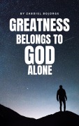 Cover-Bild zum Titel 'Greatness Belongs to God alone' von 'Zb'