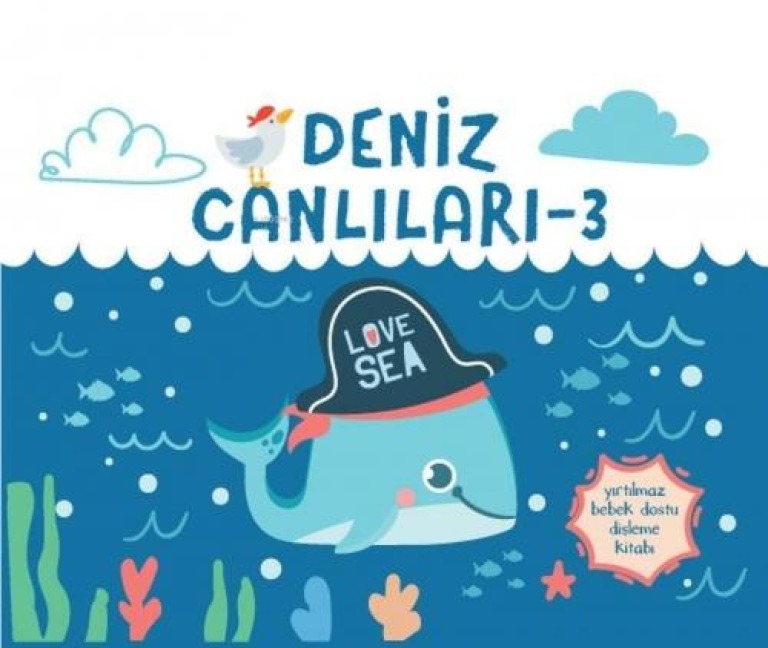 Yirtilmaz Kitap Deniz Canlilari 3 - Müsen Davarci