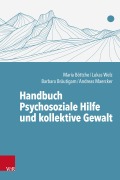 Cover-Bild zum Titel 'Handbuch Psychosoziale Hilfe und kollektive Gewalt' von ''