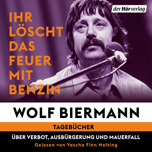 Ihr löscht das Feuer mit Benzin - Wolf Biermann