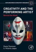 Cover-Bild zum Titel 'Creativity and the Performing Artist' von 'Paula Thomson, Victoria S. Jaque'