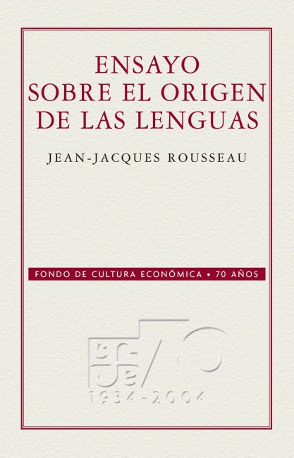 Ensayo sobre el origen de las lenguas - Jean Jacques Rousseau