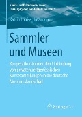 Cover-Bild zum Titel 'Sammler und Museen' von 'Katrin Louise Holzmann'